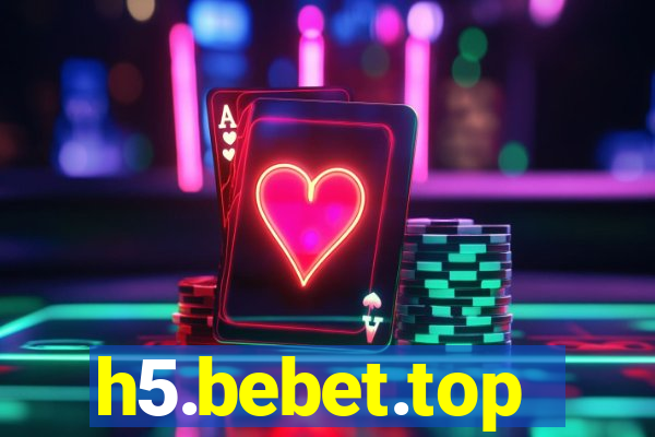 h5.bebet.top