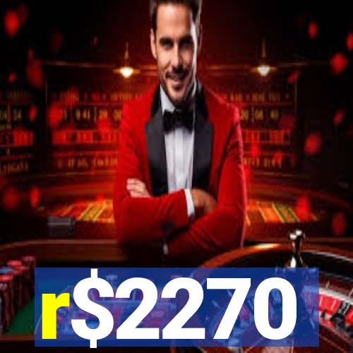 r$2270