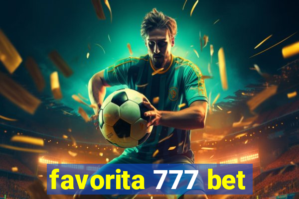 favorita 777 bet