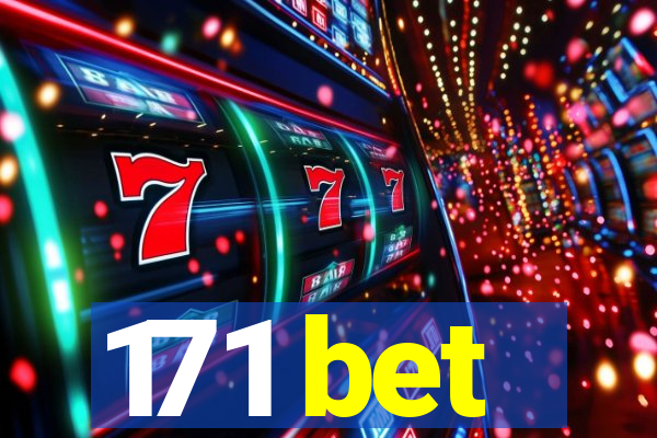 171 bet