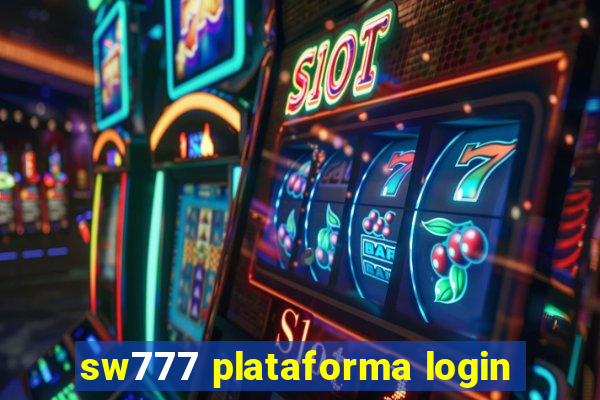 sw777 plataforma login