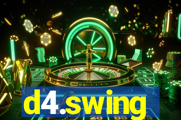 d4.swing