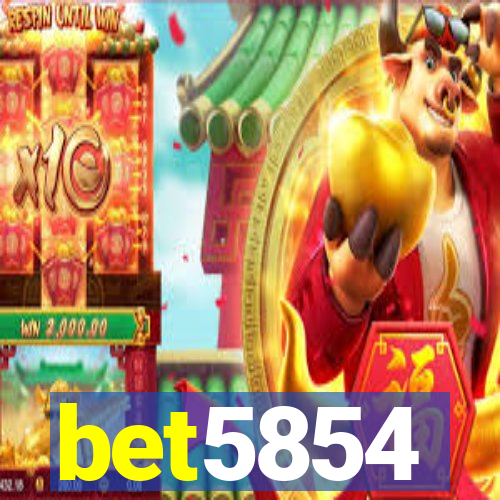 bet5854