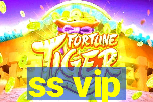 ss vip