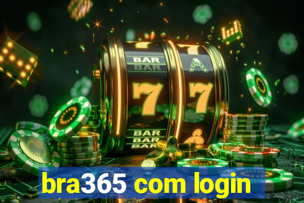 bra365 com login