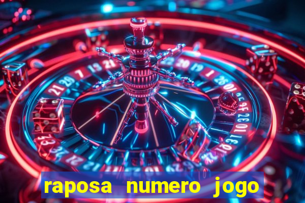 raposa numero jogo do bicho