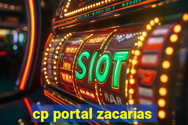 cp portal zacarias