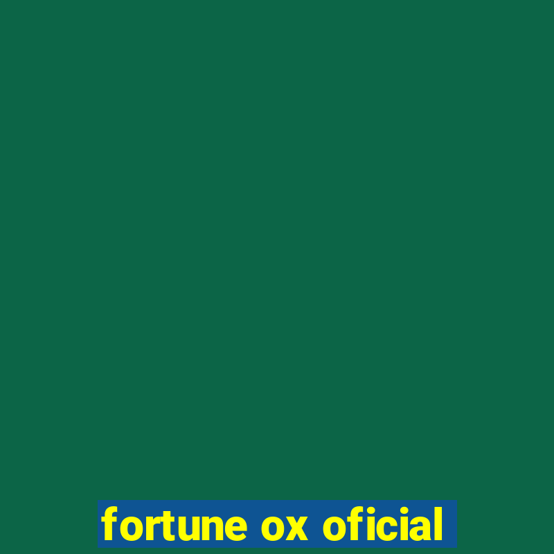 fortune ox oficial