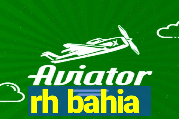 rh bahia