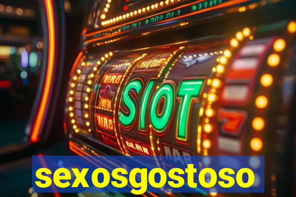 sexosgostoso