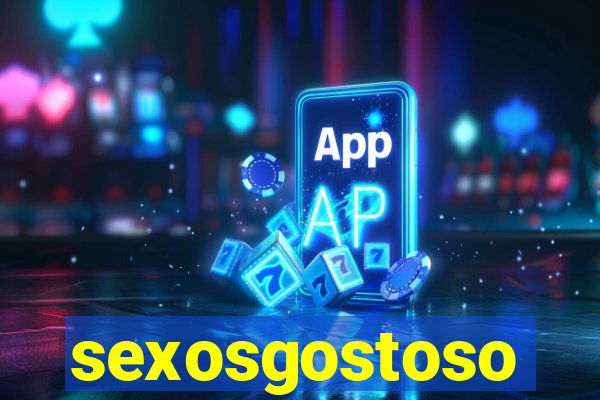 sexosgostoso