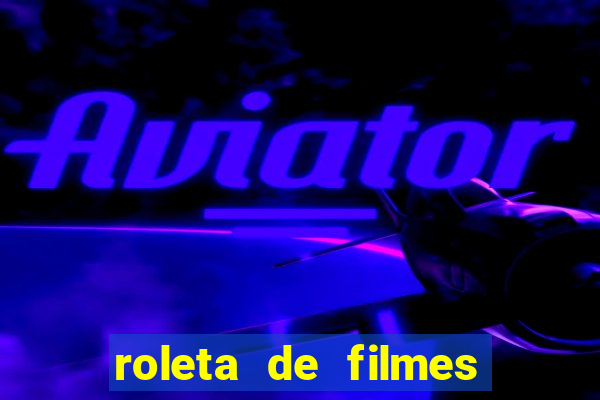 roleta de filmes de terror