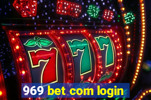 969 bet com login