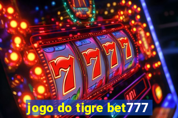 jogo do tigre bet777