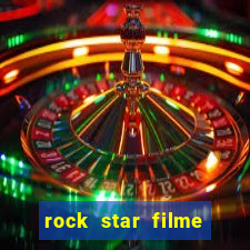 rock star filme completo dublado online