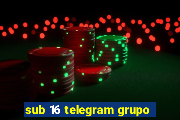 sub 16 telegram grupo