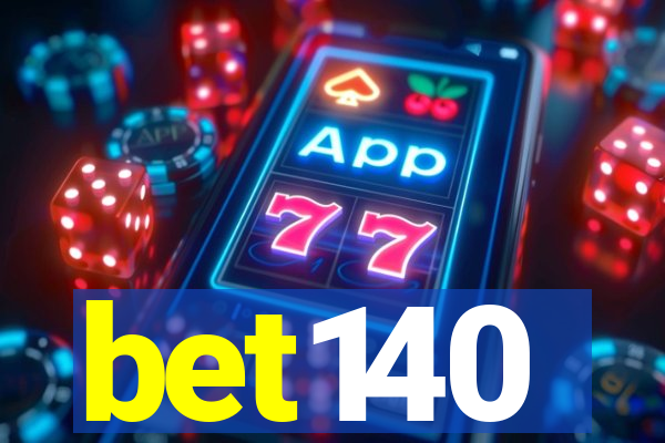 bet140