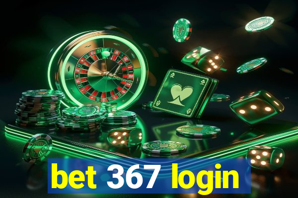 bet 367 login