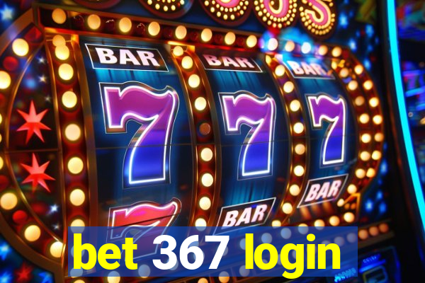 bet 367 login