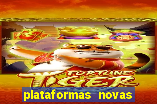 plataformas novas de apostas