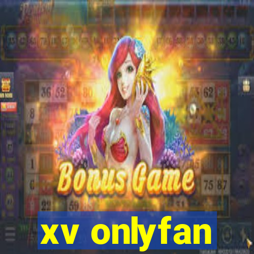 xv onlyfan