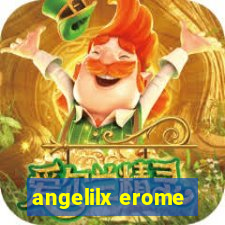 angelilx erome