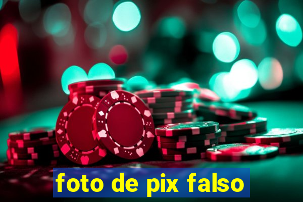 foto de pix falso