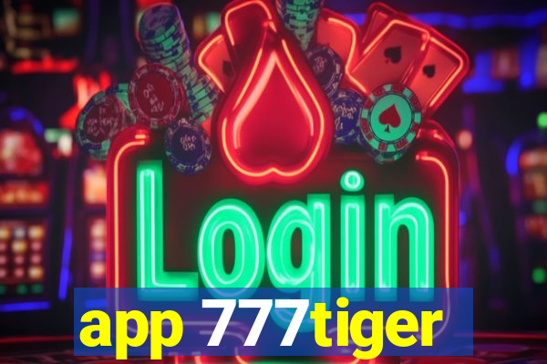 app 777tiger