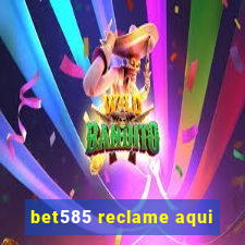 bet585 reclame aqui