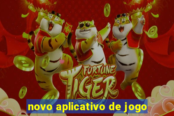 novo aplicativo de jogo