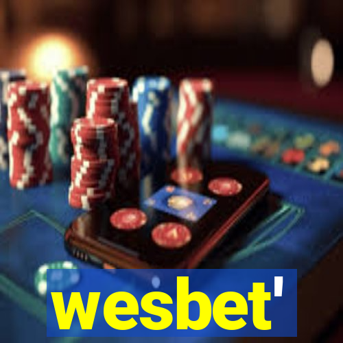 wesbet'