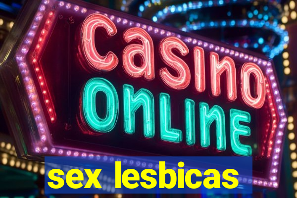 sex lesbicas