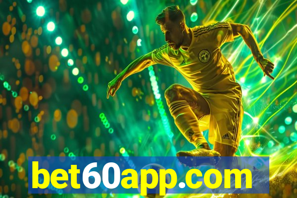 bet60app.com