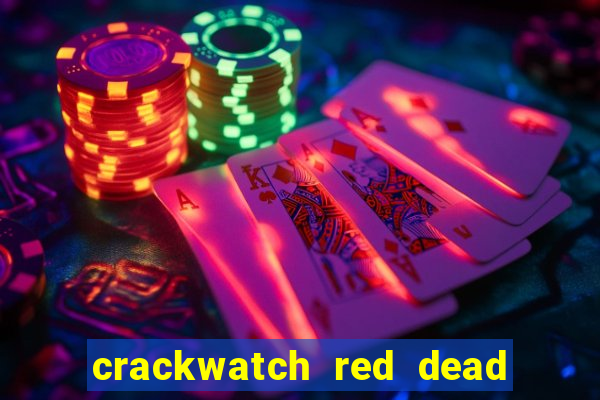 crackwatch red dead redemption 2