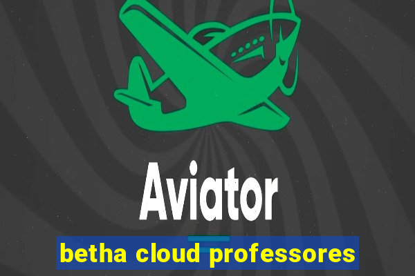 betha cloud professores