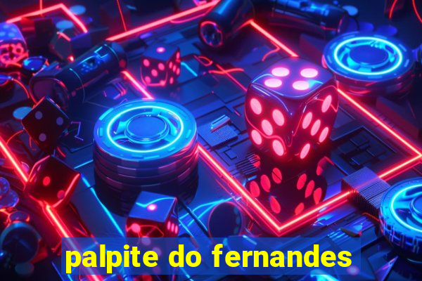 palpite do fernandes