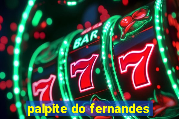 palpite do fernandes