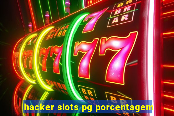 hacker slots pg porcentagem