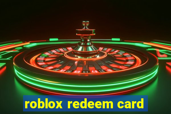 roblox redeem card