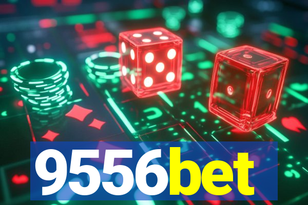 9556bet