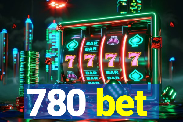 780 bet