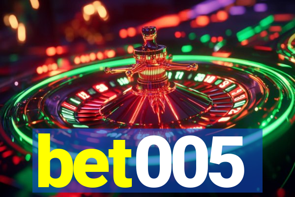 bet005