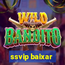 ssvip baixar