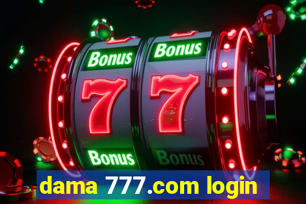 dama 777.com login