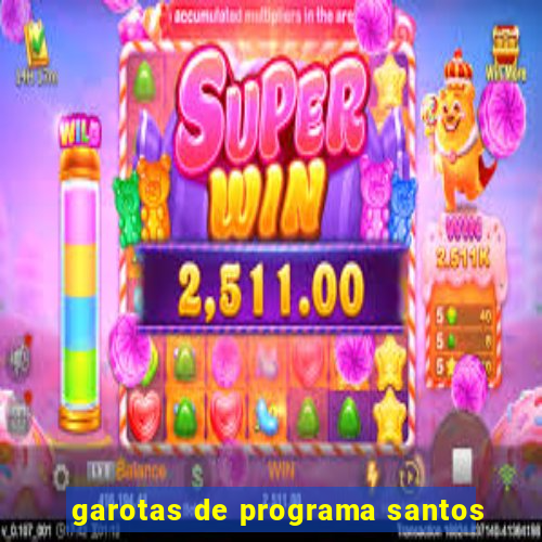 garotas de programa santos