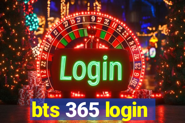 bts 365 login