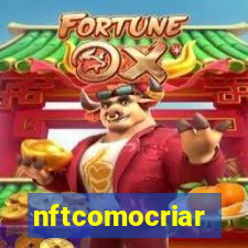 nftcomocriar