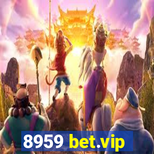 8959 bet.vip