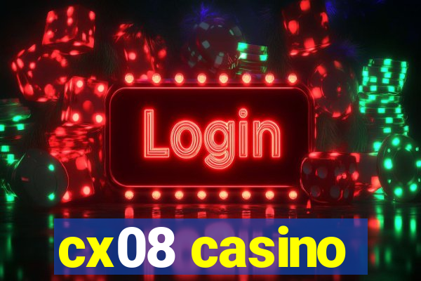 cx08 casino