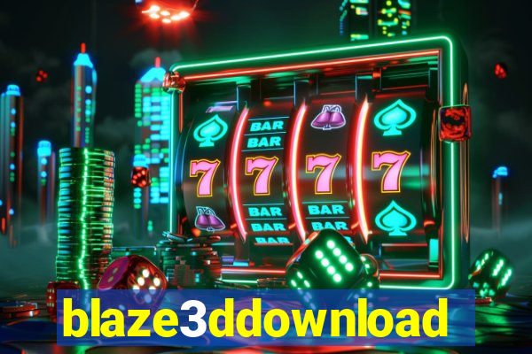 blaze3ddownload